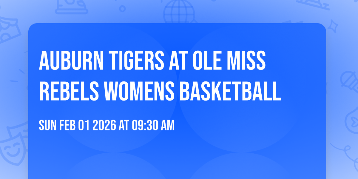 Auburn Tigers at Ole Miss Rebels Womens Basketball