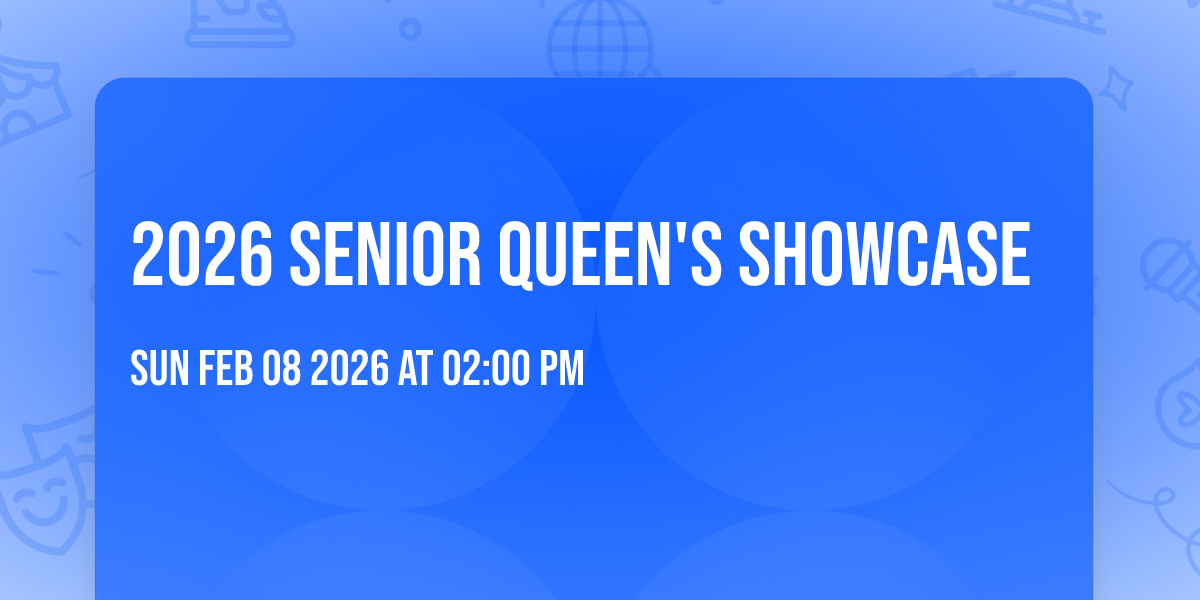 2026 Senior Queen's Showcase 