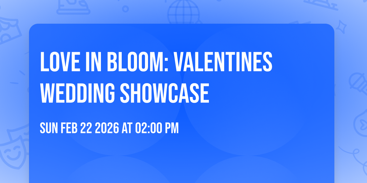 Love In Bloom: Valentines Wedding Showcase