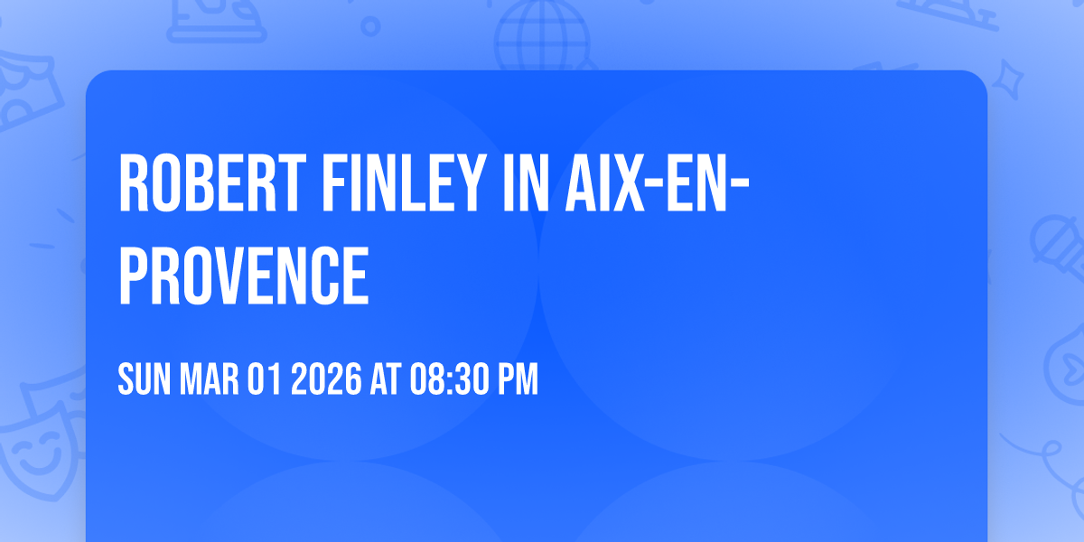 Robert Finley in AIX-EN-PROVENCE