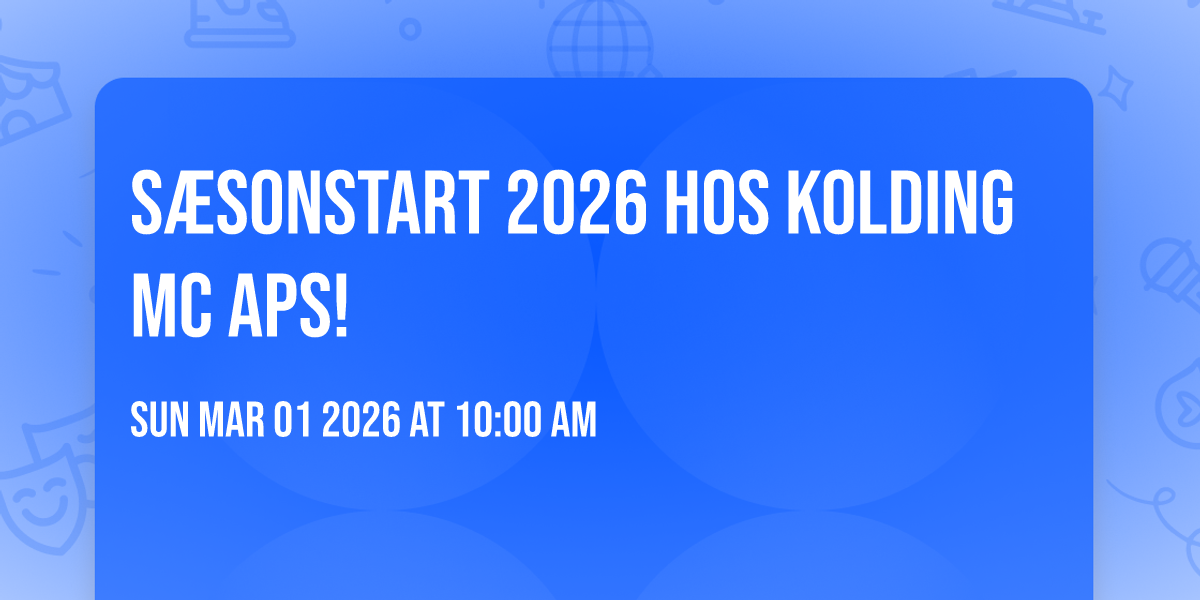 🏍️ Sæsonstart 2026 hos Kolding MC Aps! 🚦