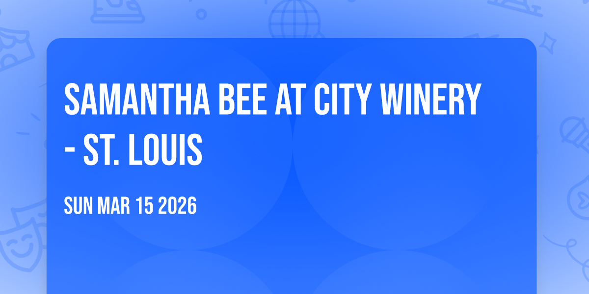 Samantha Bee at City Winery - St. Louis