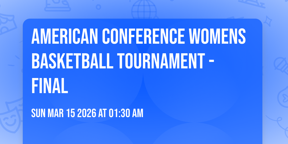 American Conference Womens Basketball Tournament - Final