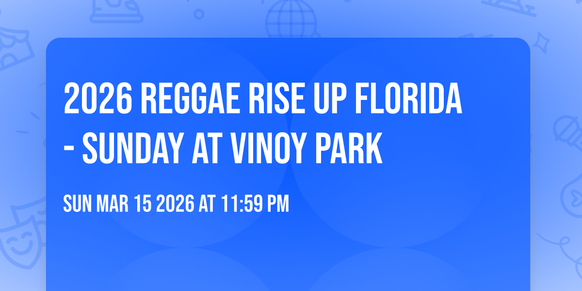 2026 Reggae Rise Up Florida - Sunday at Vinoy Park