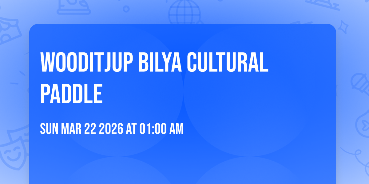 Wooditjup Bilya Cultural Paddle