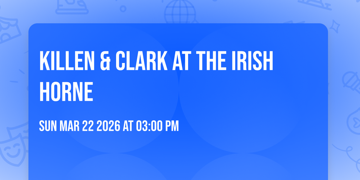 Killen & Clark at The Irish Horne