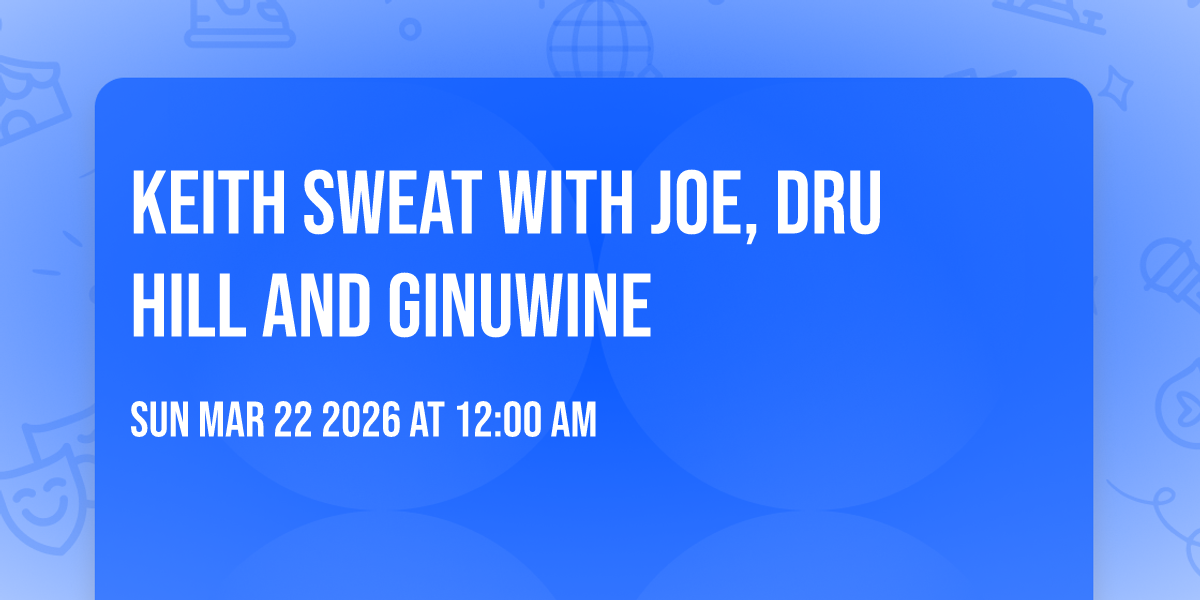 Keith Sweat with Joe, Dru Hill and Ginuwine