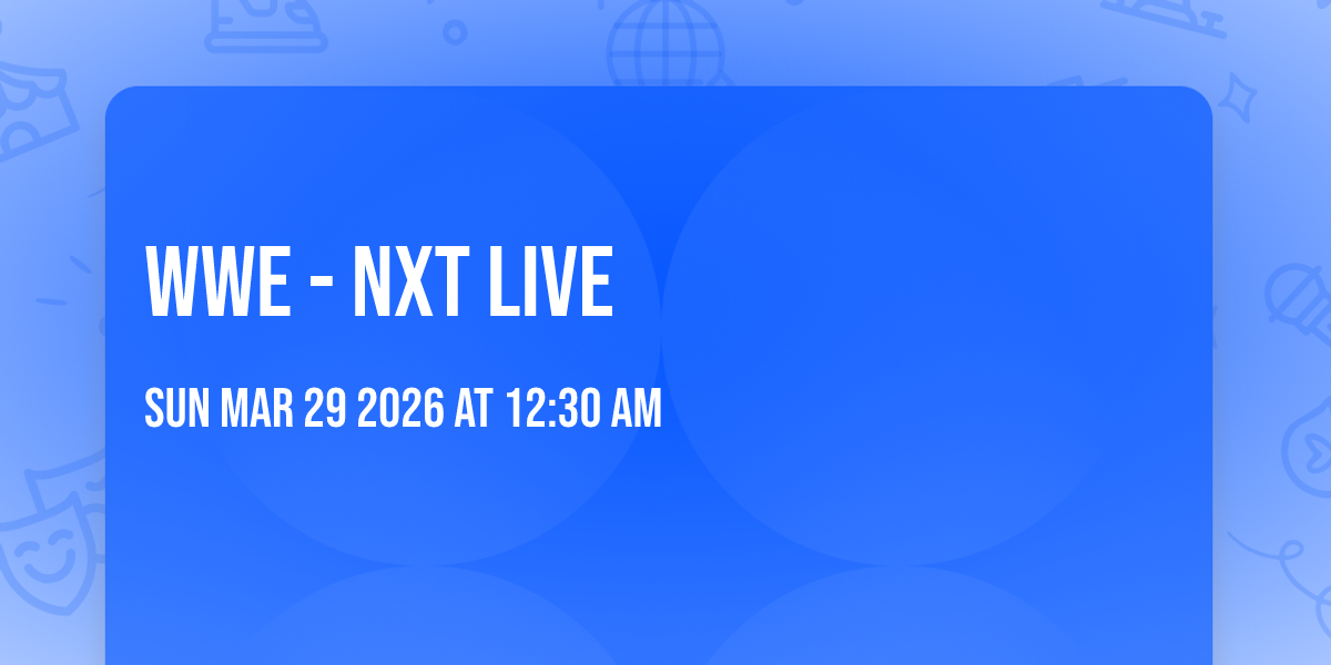 WWE - NXT Live