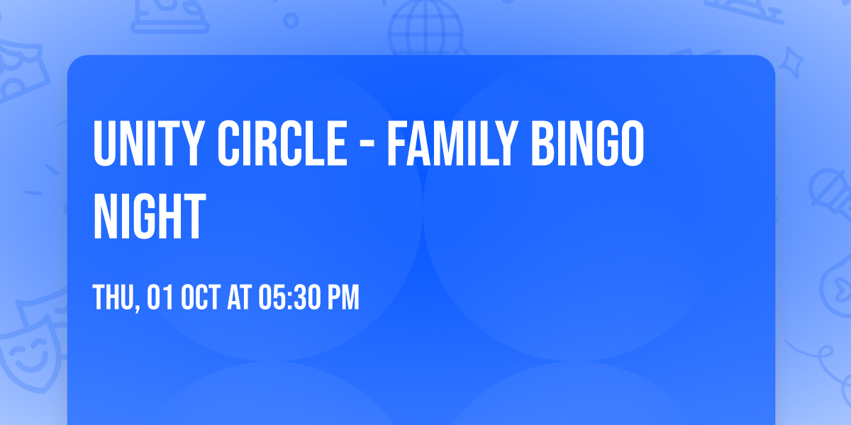 Unity Circle - Family Bingo Night