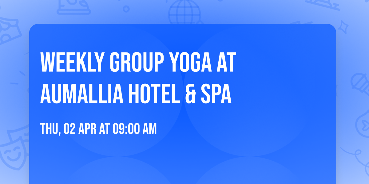 Weekly Group Yoga at Aumallia Hotel & Spa