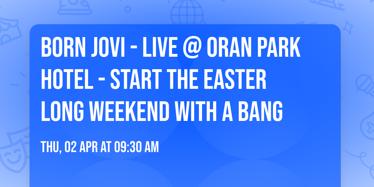 Born Jovi - LIVE @ Oran Park Hotel - start the Easter Long Weekend with a bang \ud83e\udde8