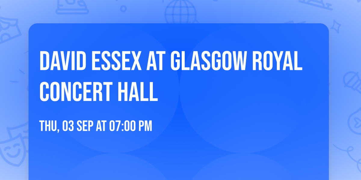 David Essex at Glasgow Royal Concert Hall