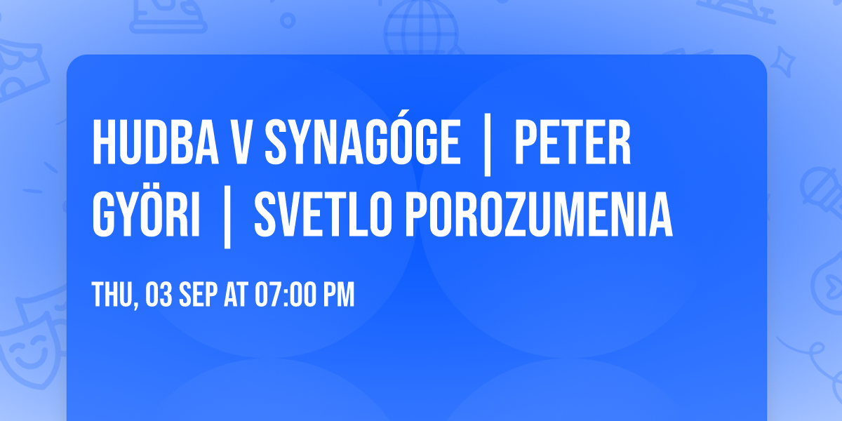 HUDBA V SYNAG\u00d3GE | PETER GY\u00d6RI | SVETLO POROZUMENIA
