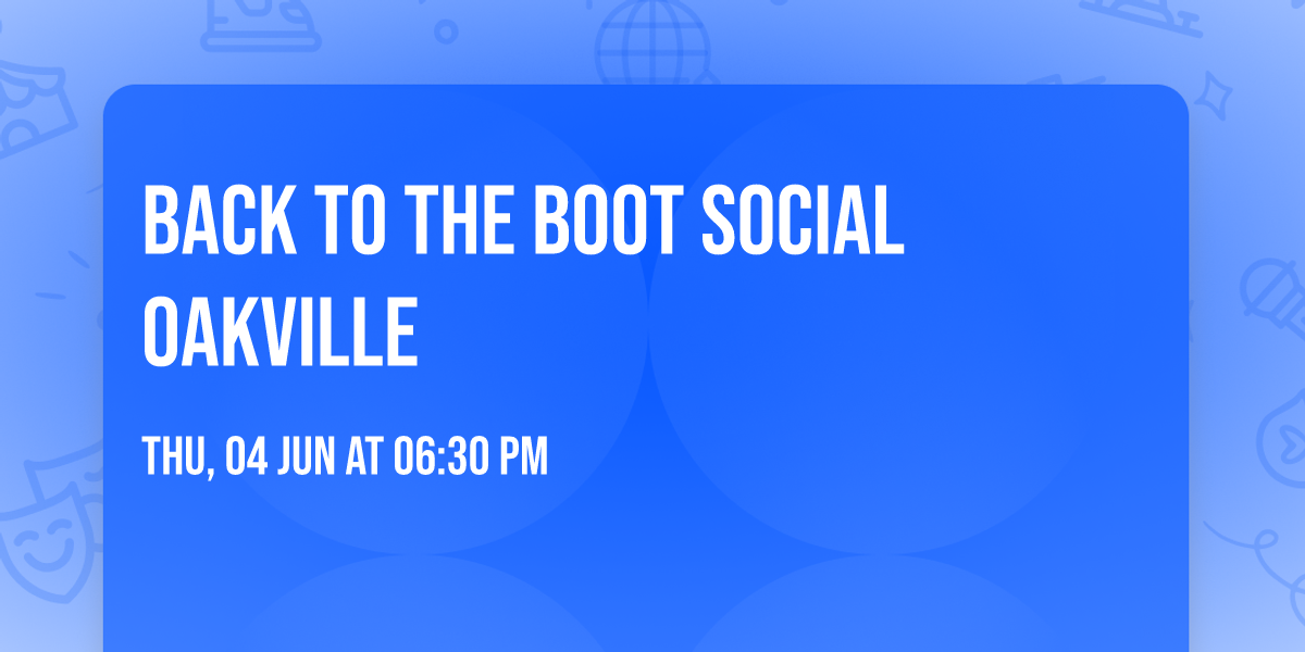 Back to the Boot Social Oakville