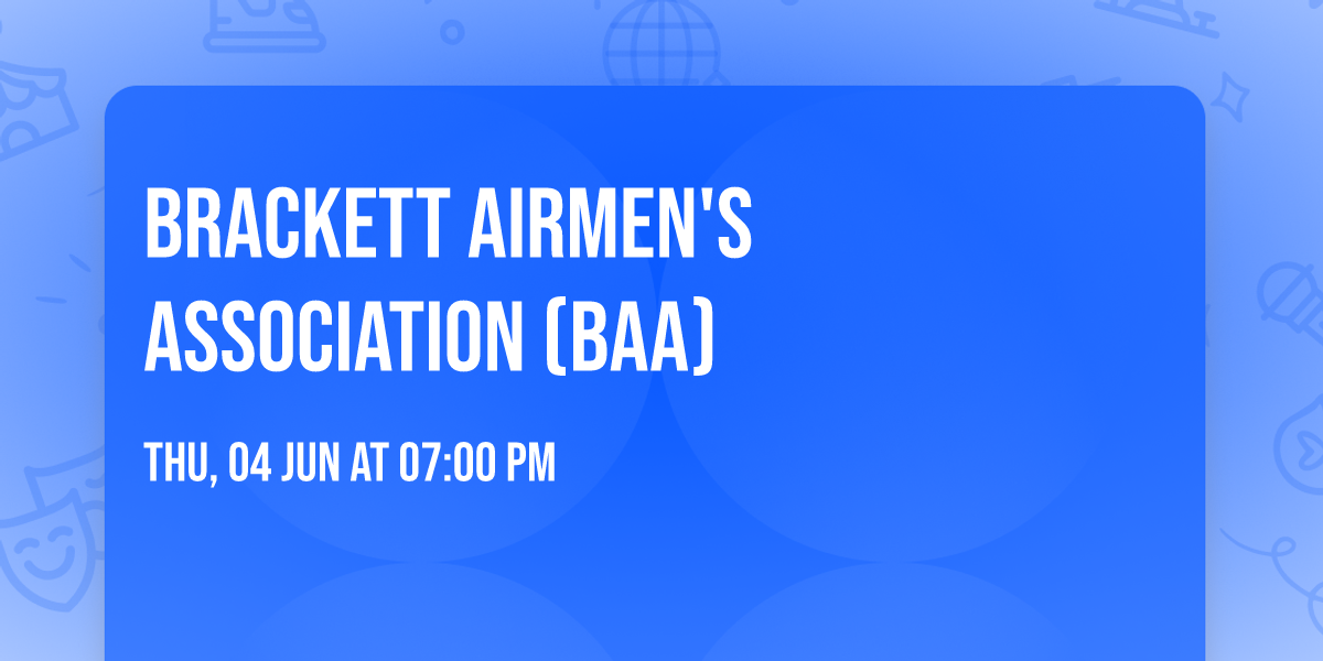 Brackett Airmen's Association (BAA)