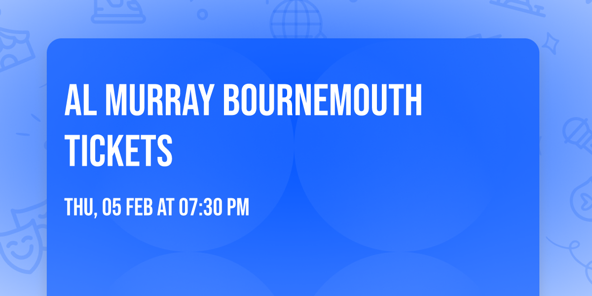Al Murray Bournemouth Tickets