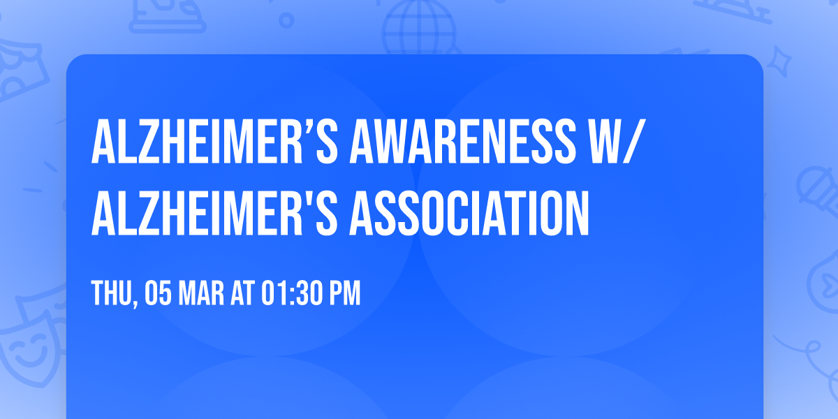 Alzheimer\u2019s Awareness w\/Alzheimer's Association