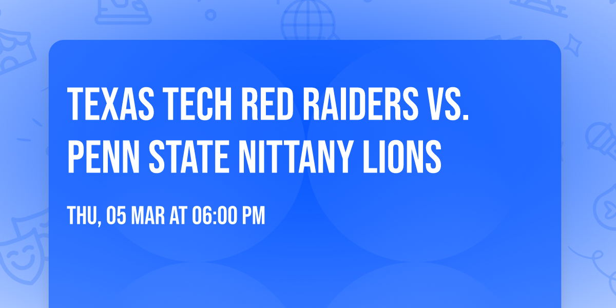 Texas Tech Red Raiders vs. Penn State Nittany Lions