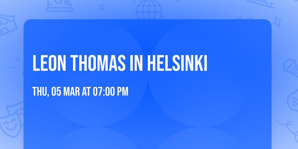 Leon Thomas in Helsinki