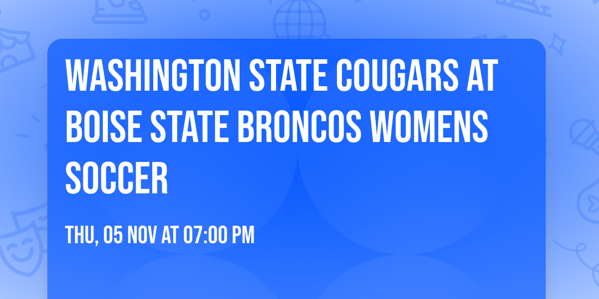 Washington State Cougars at Boise State Broncos Womens Soccer