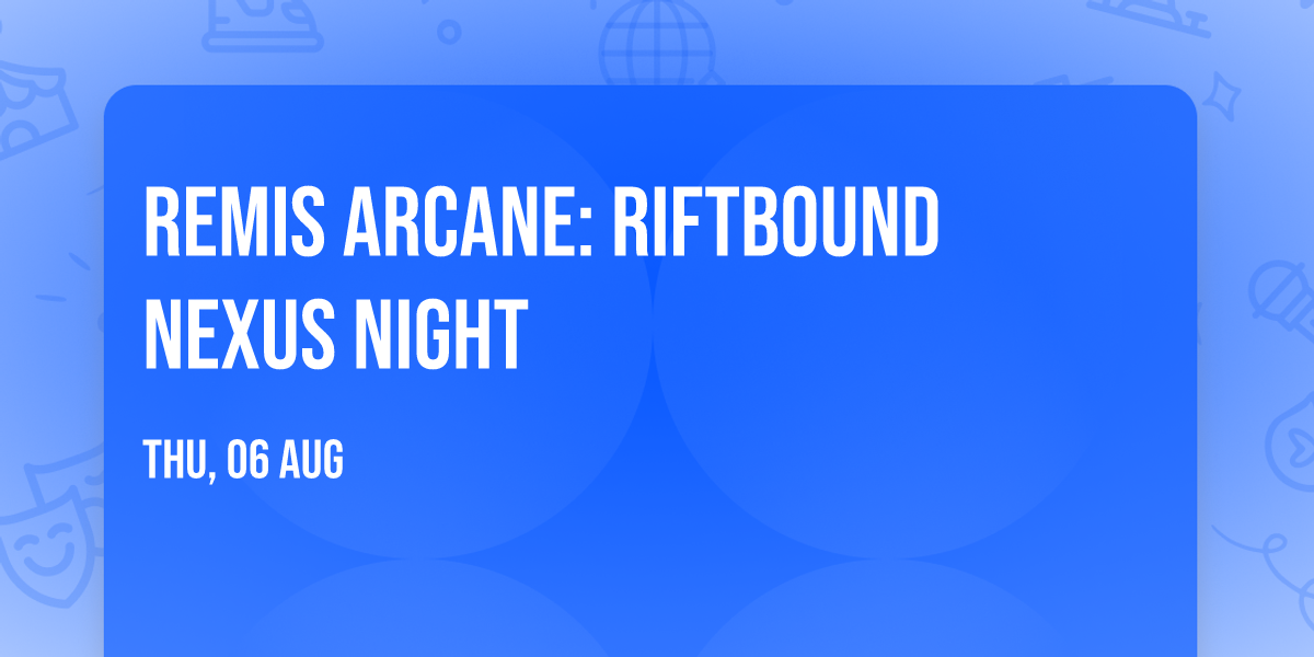 Remis Arcane: Riftbound Nexus Night