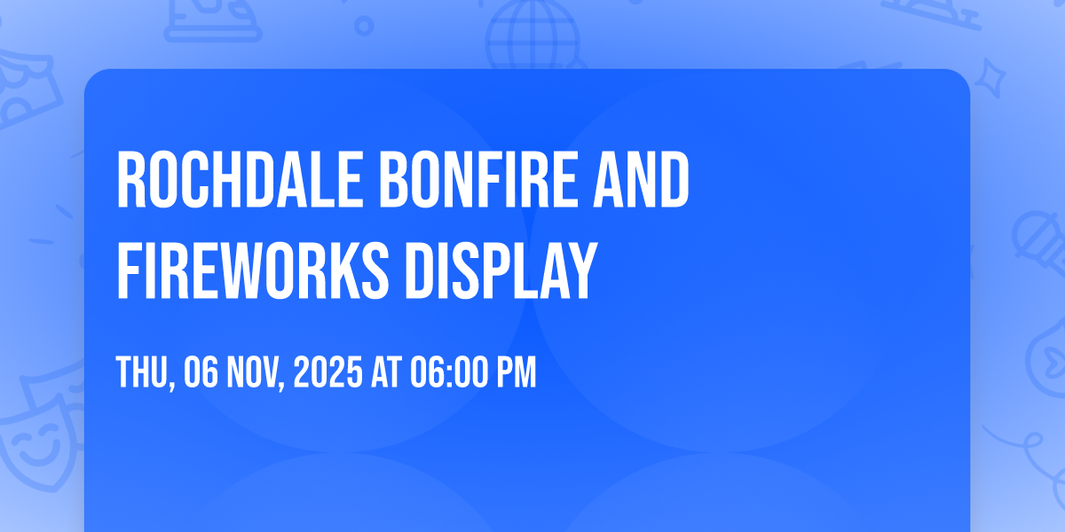 Rochdale Bonfire and Fireworks Display, Cronkeyshaw Common, Rochdale, 6 ...