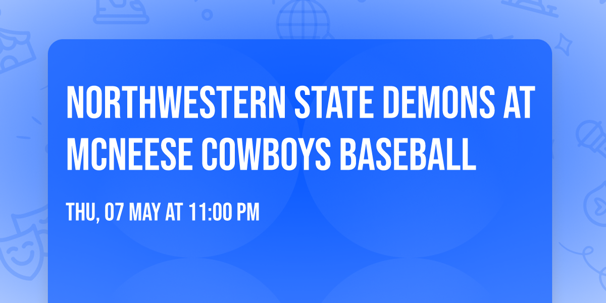 Northwestern State Demons at McNeese Cowboys Baseball