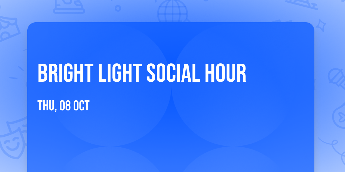 Bright Light Social Hour
