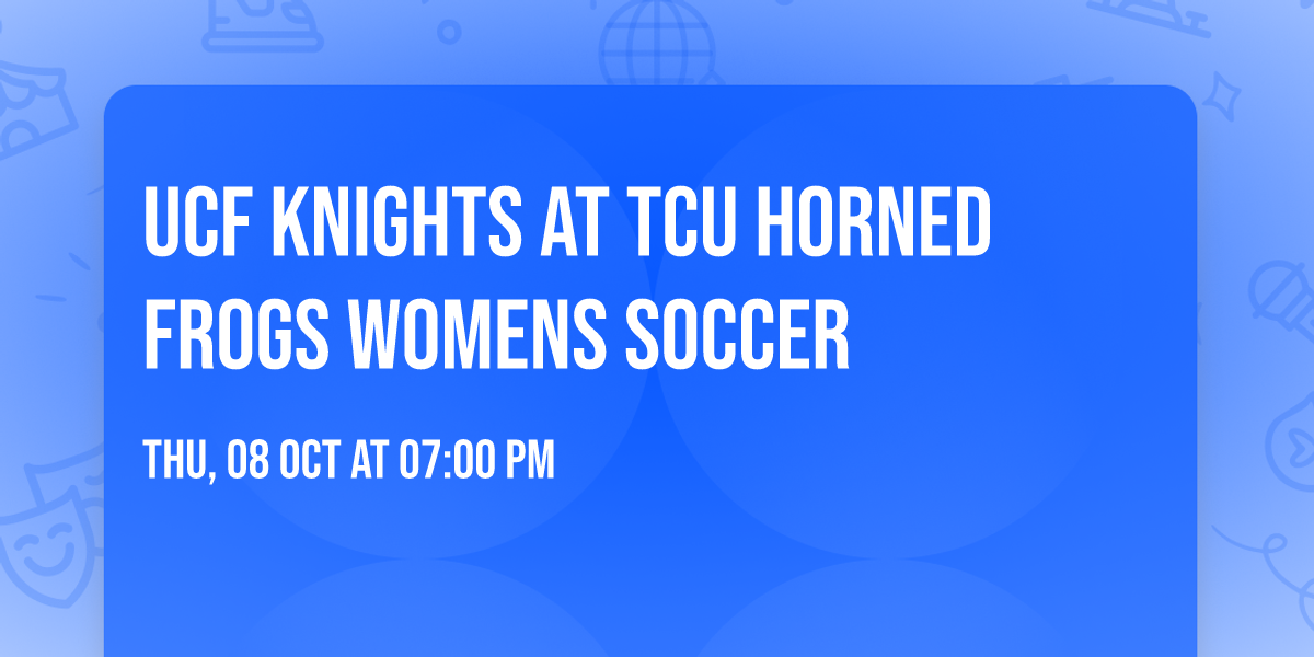 UCF Knights at TCU Horned Frogs Womens Soccer
