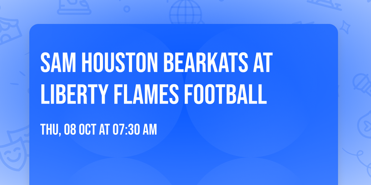 Sam Houston Bearkats at Liberty Flames Football