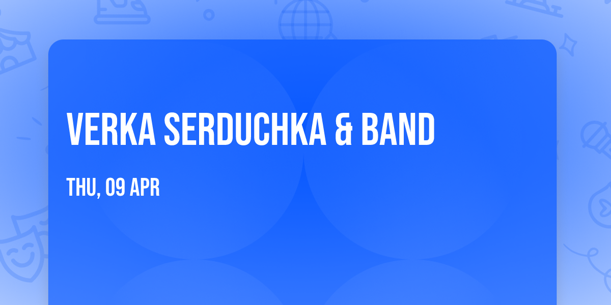 Verka Serduchka & Band