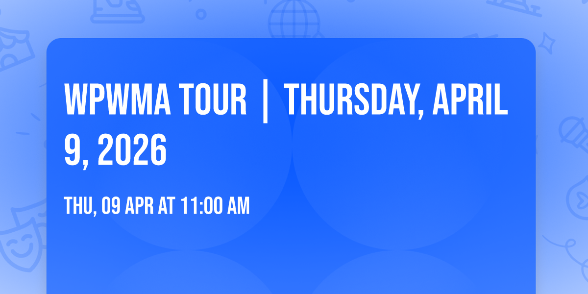 WPWMA Tour | Thursday, April 9, 2026