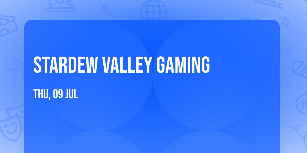 Stardew Valley Gaming 