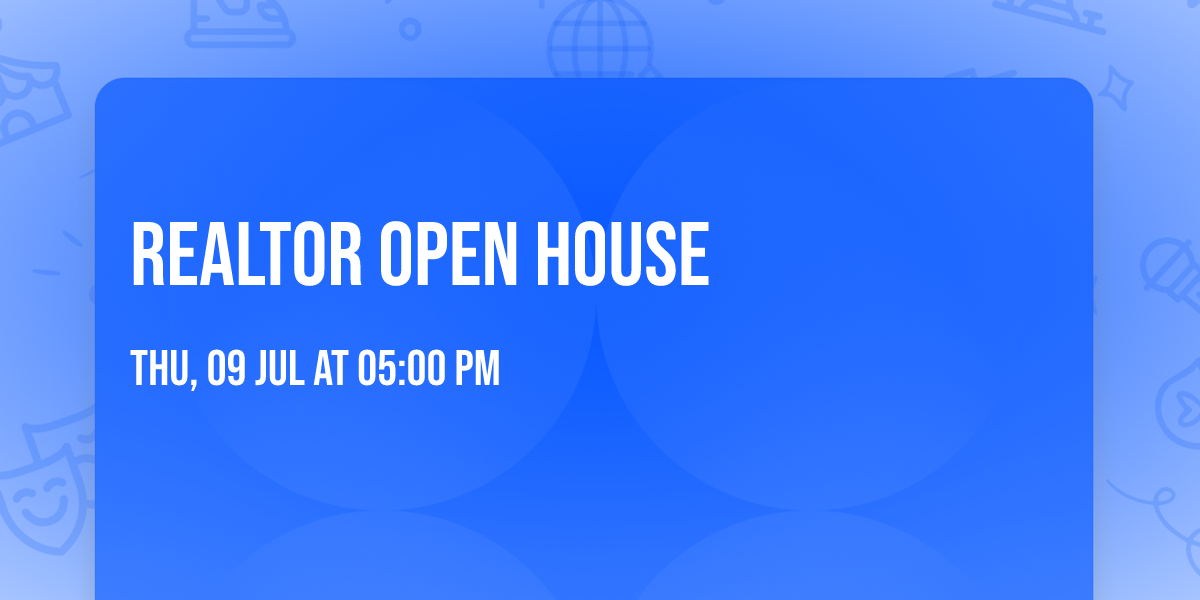 Realtor Open House