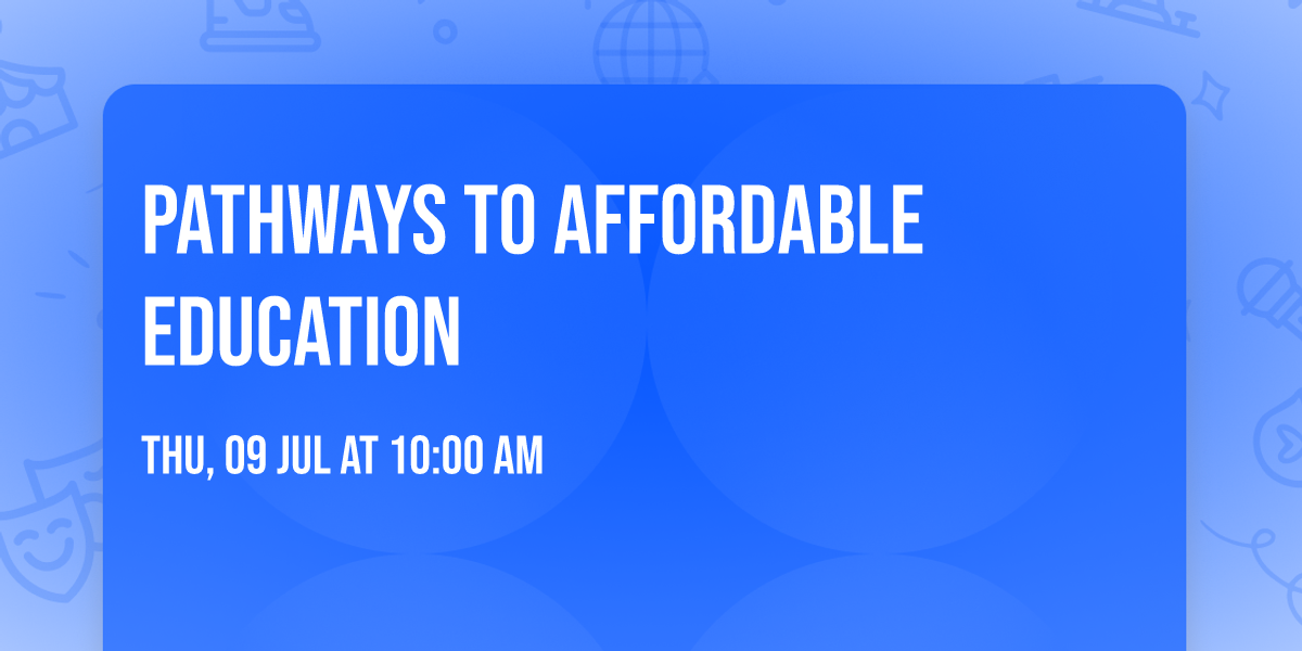 Pathways to Affordable Education