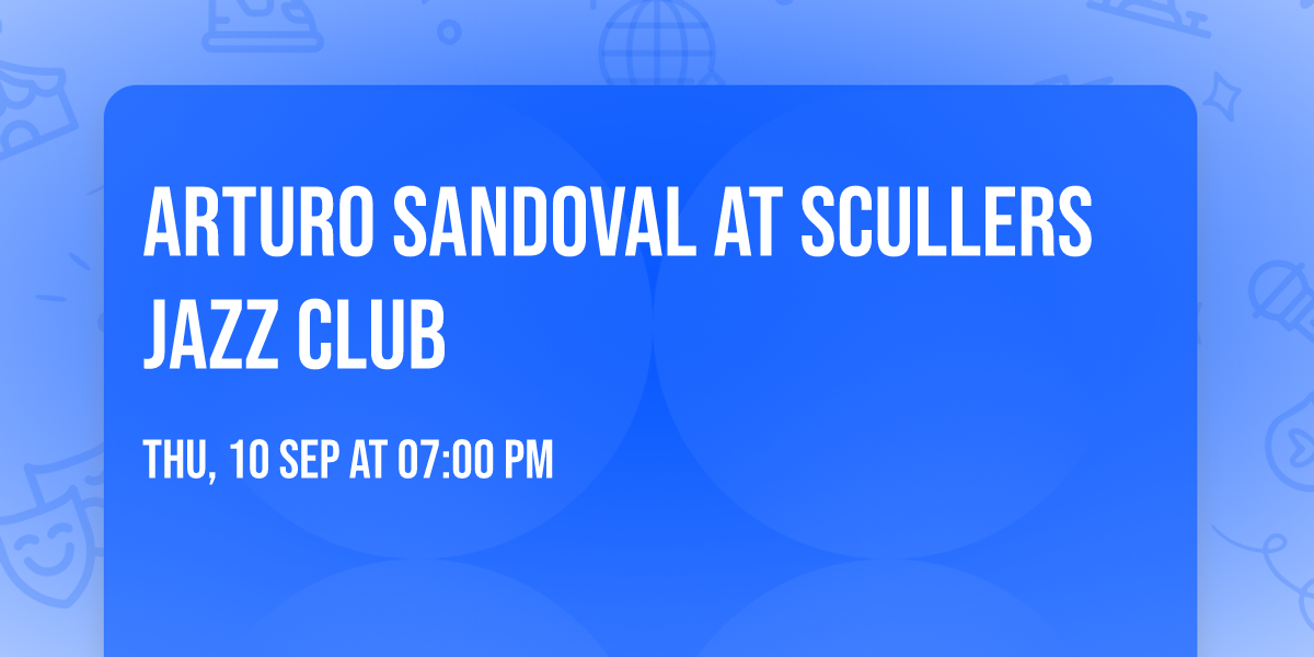 Arturo Sandoval at Scullers Jazz Club