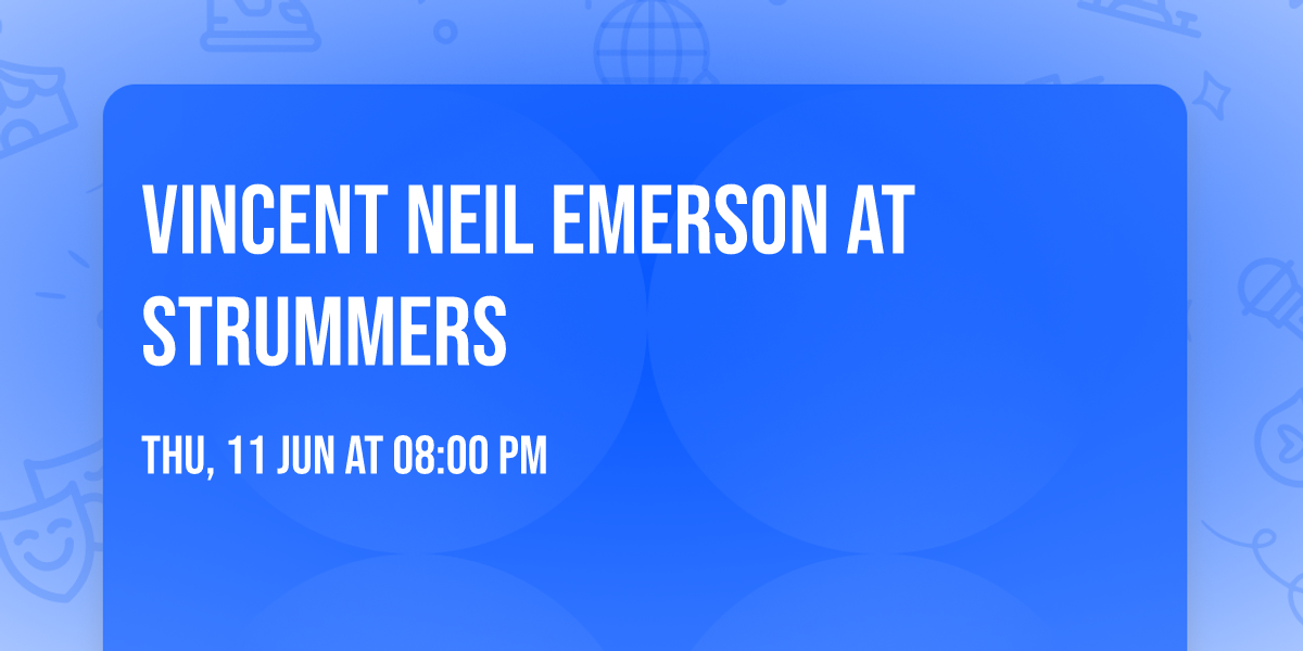 Vincent Neil Emerson at Strummers