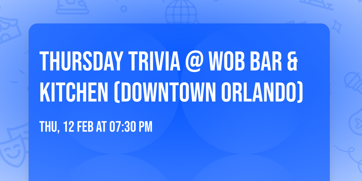 Thursday Trivia @ WOB Bar & Kitchen (Downtown Orlando) 