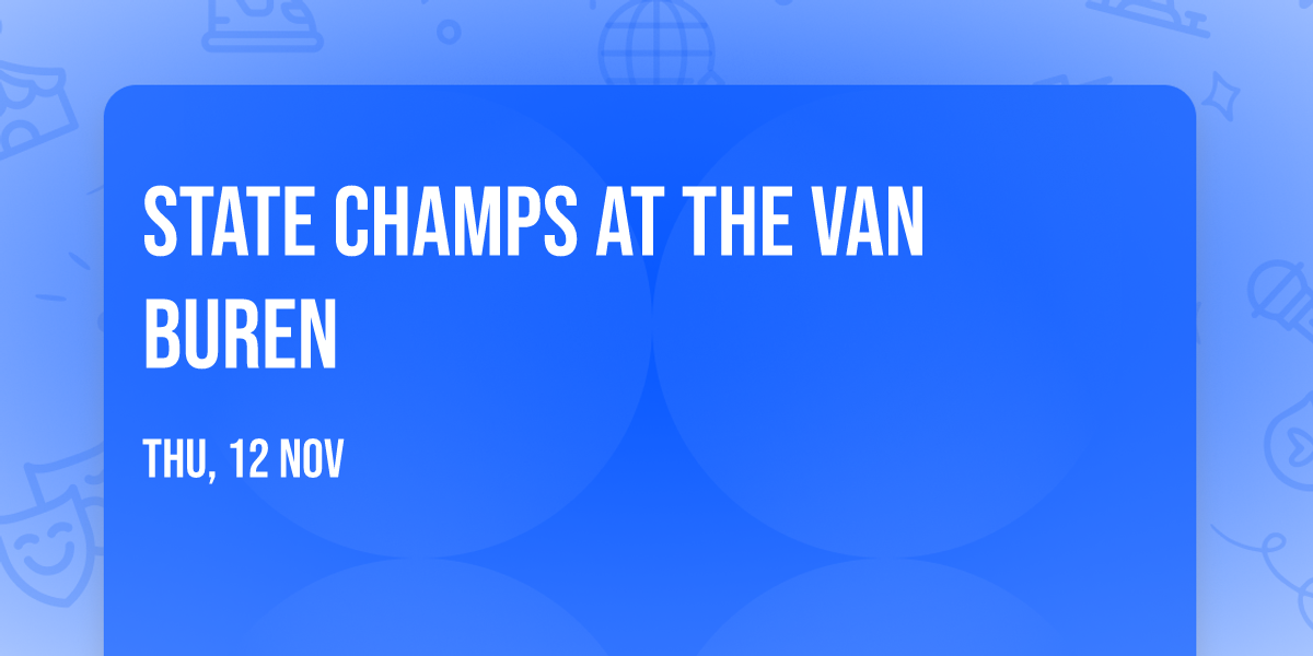 State Champs at The Van Buren