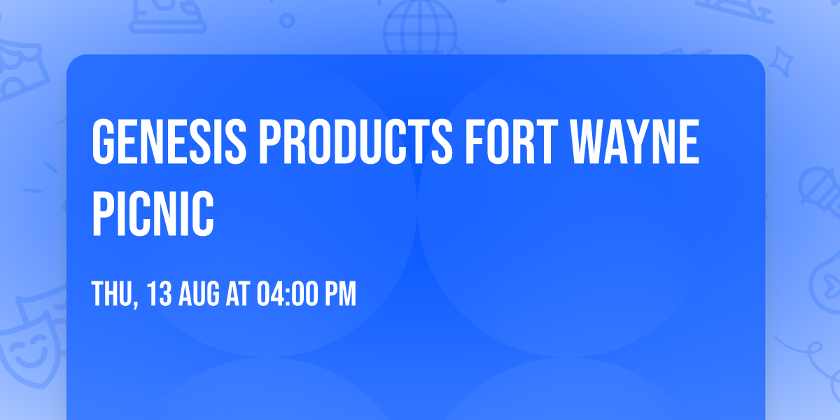 Genesis Products Fort Wayne Picnic