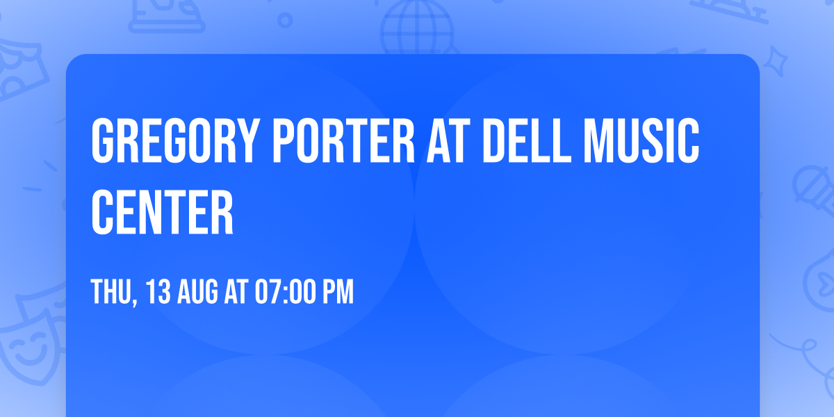 Gregory Porter at Dell Music Center