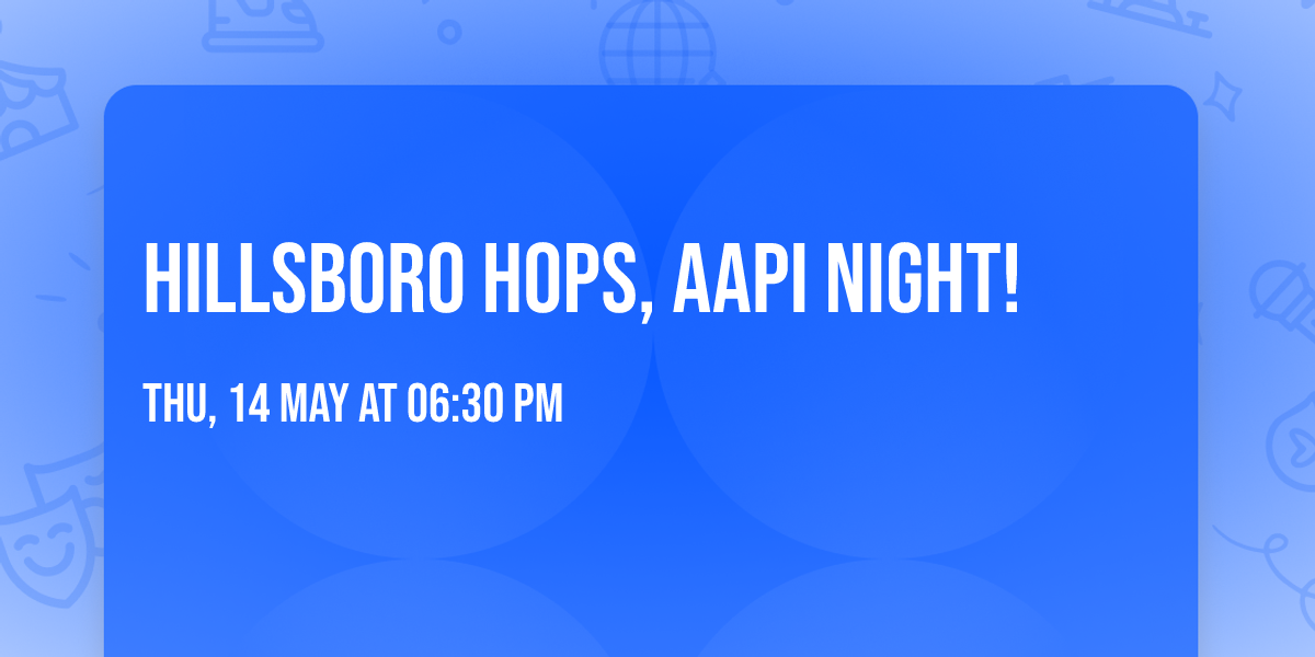 Hillsboro Hops, AAPI Night!