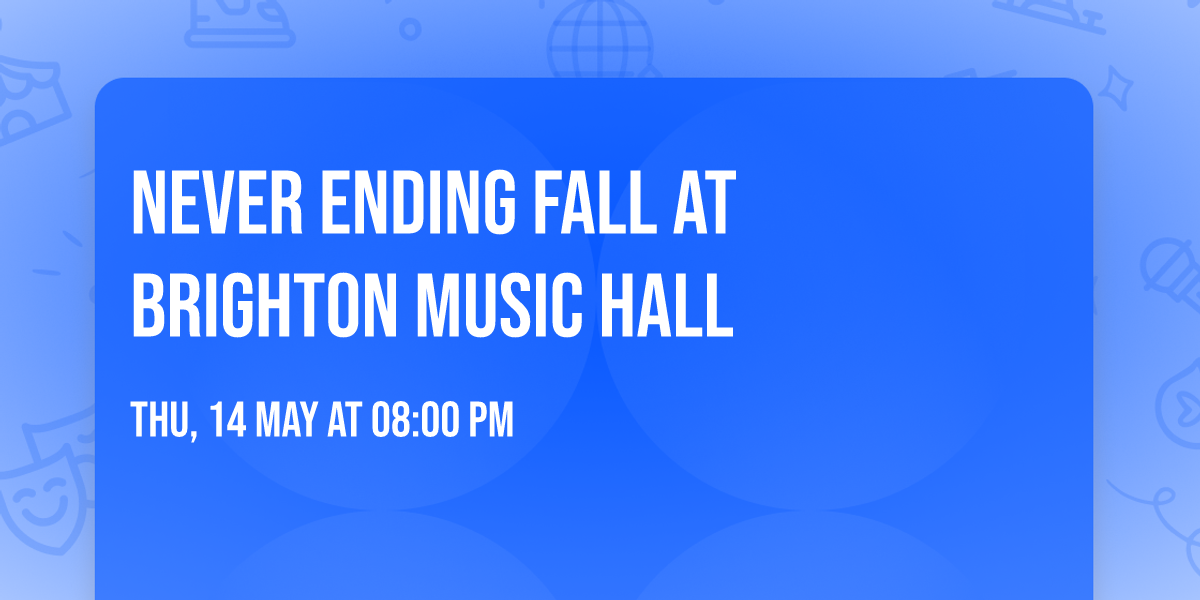 Never Ending Fall at Brighton Music Hall