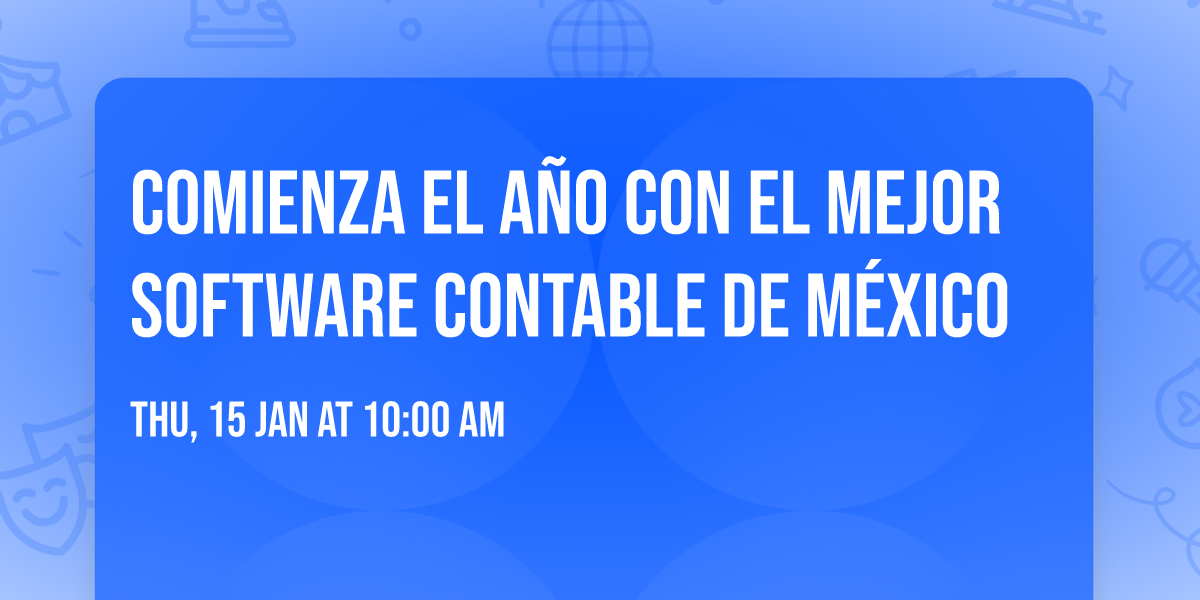 Comienza el a\u00f1o con el mejor software contable de M\u00e9xico