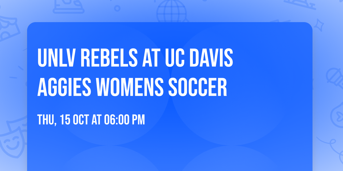 UNLV Rebels at UC Davis Aggies Womens Soccer