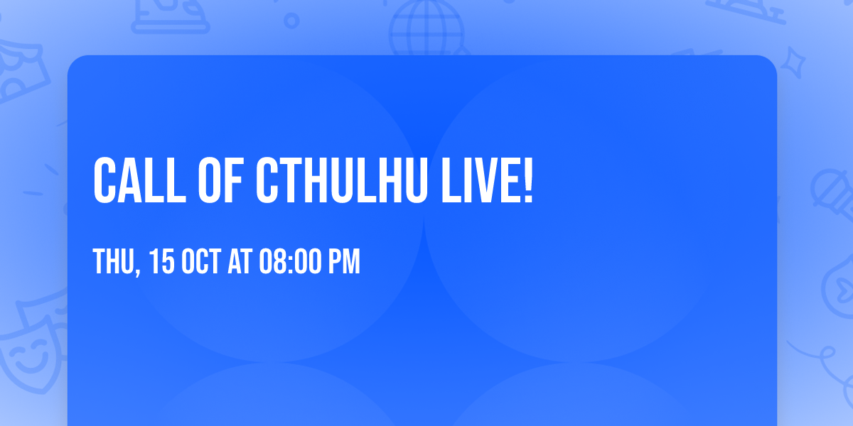 Call of Cthulhu Live!