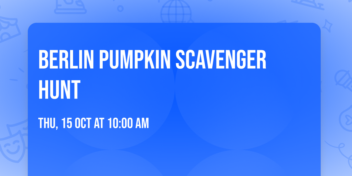 Berlin Pumpkin Scavenger Hunt