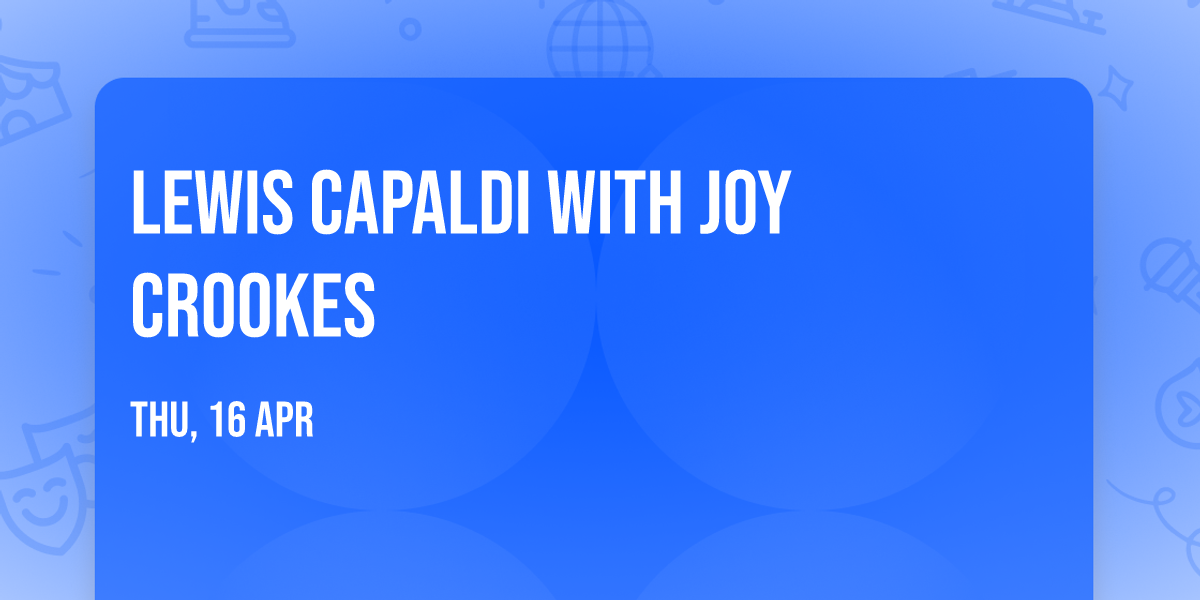 Lewis Capaldi with Joy Crookes