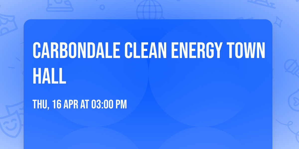 Carbondale Clean Energy Town Hall