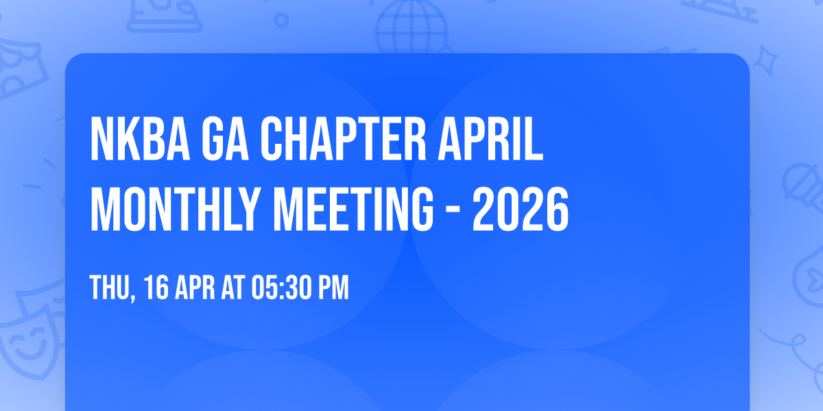 NKBA GA Chapter April Monthly Meeting - 2026